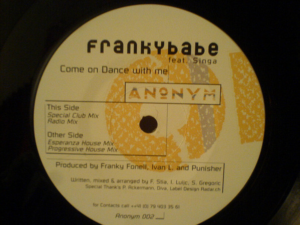 Frankybabe Feat. Singa - Come On Dance With Me | Anonym Records (Anonym 002) - 2