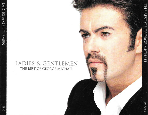 George Michael - Ladies & Gentlemen (The Best Of George Michael) | Epic (491705 2) - main