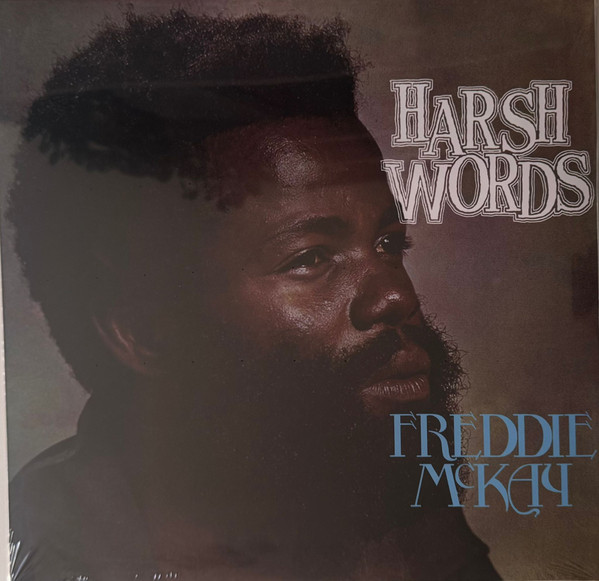 Freddie McKay - Harsh Words | SeeWhy Records (SWLP 001)