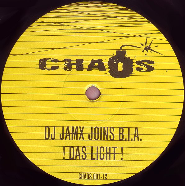 DJ JamX Joins B.I.A. - ! Das Licht ! | Chaos Records (CHAOS 001-12) - 2
