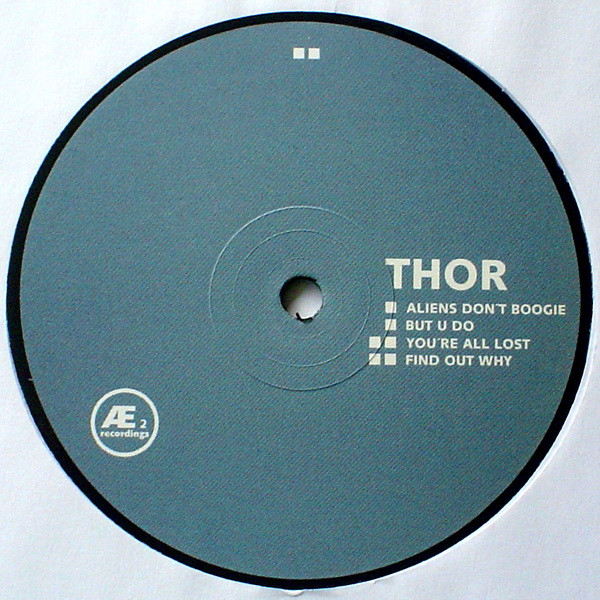Thor - Aliens Don't Boogie | Æ Recordings (AE2) - main Thor - Aliens Don't Boogie | Æ Recordings (AE2) - main