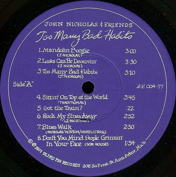 John Nicholas & Friends - Too Many Bad Habits | Blind Pig Records (BP-004-77) - 3 John Nicholas & Friends - Too Many Bad Habits | Blind Pig Records (BP-004-77) - 3