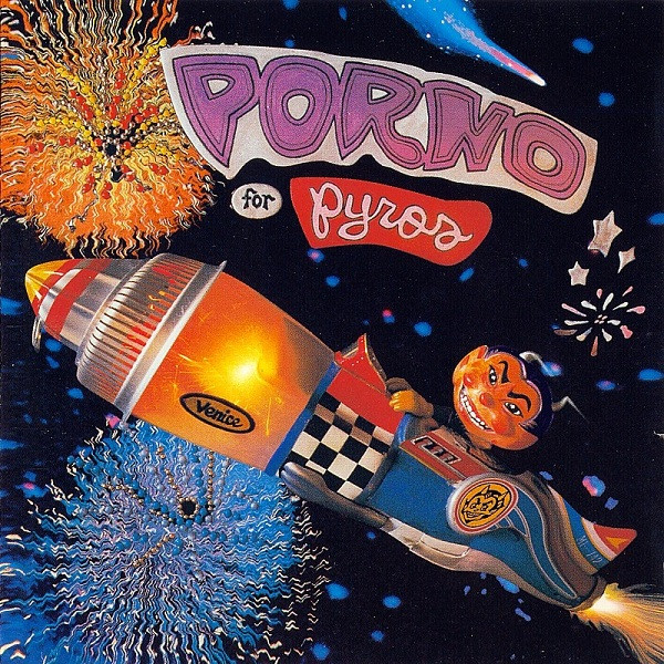 Porno For Pyros - Porno For Pyros | Warner Bros. Records (CDW 45228) - main Porno For Pyros - Porno For Pyros | Warner Bros. Records (CDW 45228) - main