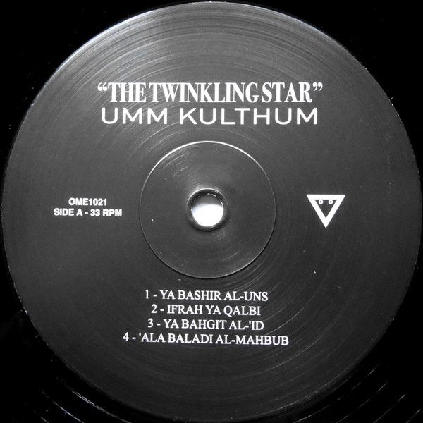 Oum Kalthoum - كوكب الشرق = The Twinkling Star | Fantôme Phonographique (OME 1021) - 4 Oum Kalthoum - كوكب الشرق = The Twinkling Star | Fantôme Phonographique (OME 1021) - 4