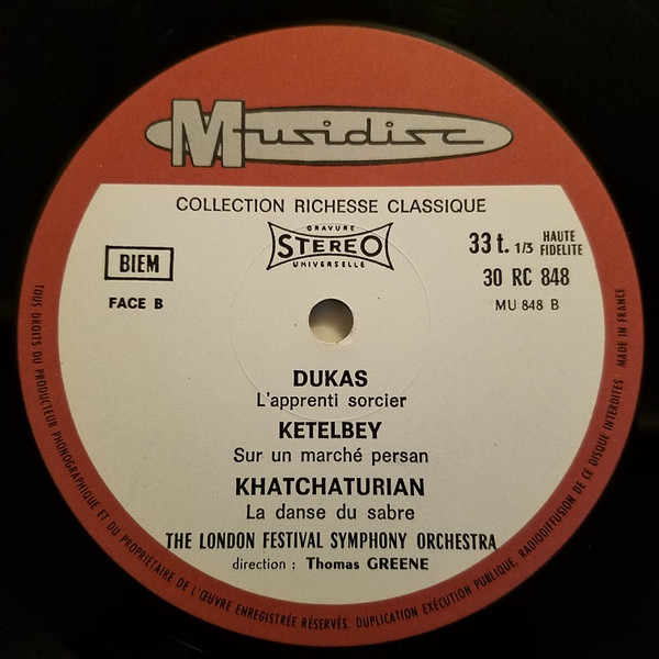 Camille Saint-Saëns / Albert W. Ketelbey / Paul Dukas / Aram Khatchaturian – The London Festival Symphony Orchestra , Thomas Greene - La Danse Macabre / Bacchanale / Sur Un Marché Persan / L' Apprenti Sorcier / La Danse Du Sabre | Musidisc (30 RC 848) - 4