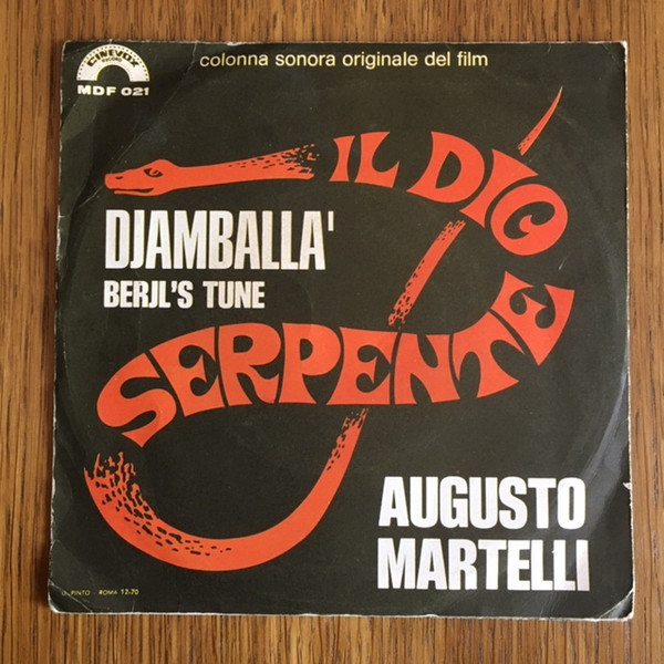 Augusto Martelli - Djamballà / Beryl's Tune (Colonna Sonora Originale Del Film) | Cinevox Record (MDF 021) - 2