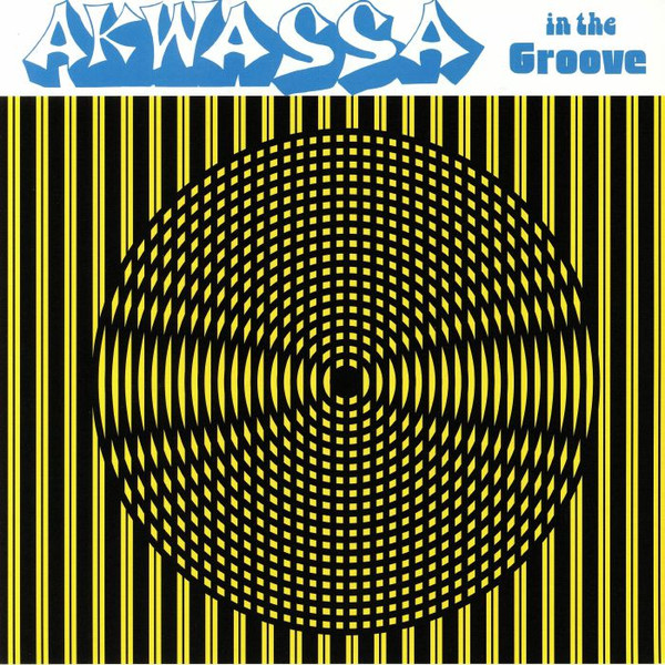 Akwassa - In The Groove | Oom Dooby Dochas (DOO17007LP) Akwassa - In The Groove | Oom Dooby Dochas (DOO17007LP)