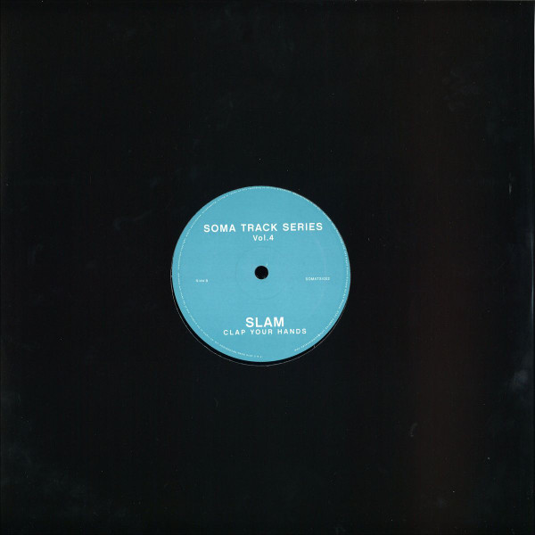 Jack Master / Slam - Soma Track Series Volumes 3 & 4 | Soma Quality Recordings (SOMATS/002) - 2 Jack Master / Slam - Soma Track Series Volumes 3 & 4 | Soma Quality Recordings (SOMATS/002) - 2