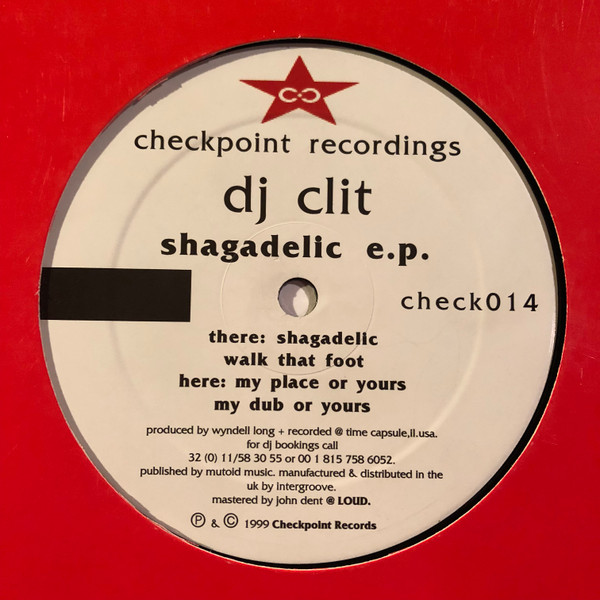 DJ Clit - Shagadelic EP | Checkpoint Recordings (check014) - main