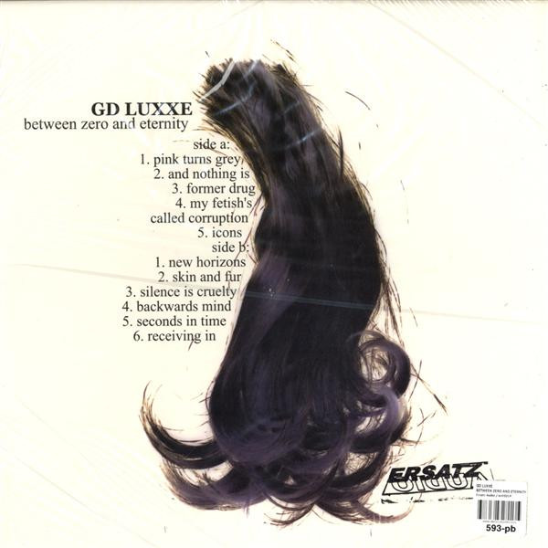 G.D. Luxxe - Between Zero And Eternity | Ersatz Audio (EZ-032) - 2