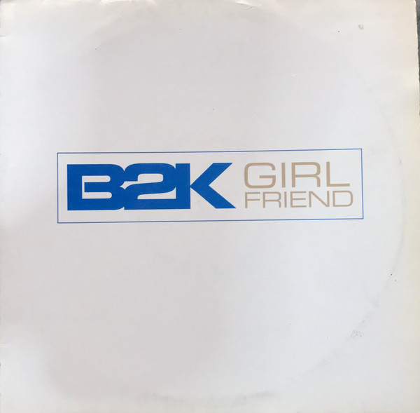 B2K - Girlfriend | Epic (673933 6) - main B2K - Girlfriend | Epic (673933 6) - main