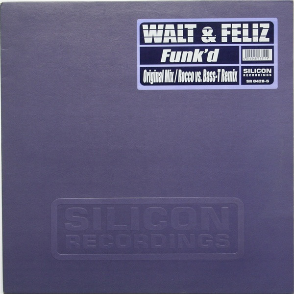 Walt & Feliz - Funk'd | Silicon Recordings (SR 0428-5)