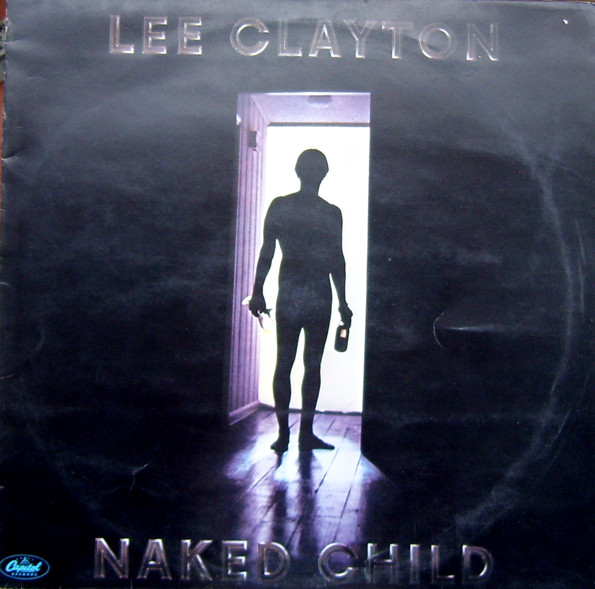 Lee Clayton - Naked Child | Capitol Records (8E 072-85 880)