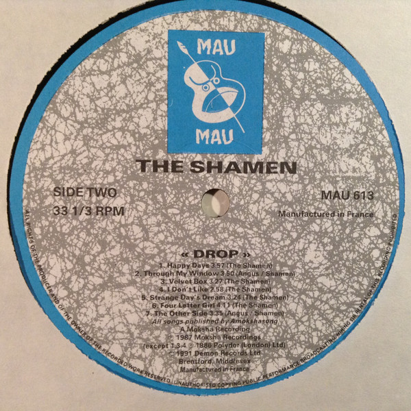 The Shamen - Drop | Mau Mau Records (MAU 613) - 4