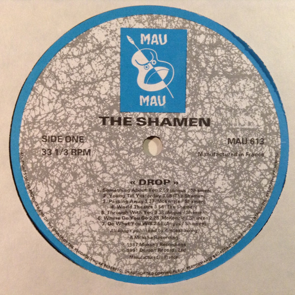 The Shamen - Drop | Mau Mau Records (MAU 613) - 3