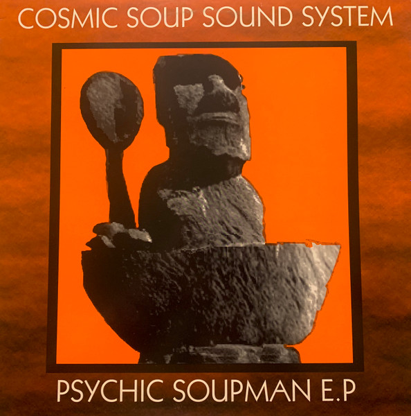 Cosmic Soup Sound System - Psychic Soupman E.P. | Filterless Records (10FKF12V) - 3
