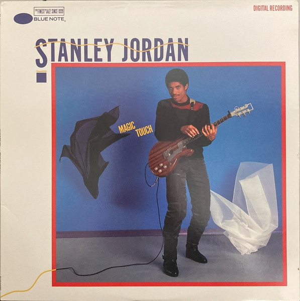 Stanley Jordan - Magic Touch | Blue Note (BT 85101) - main