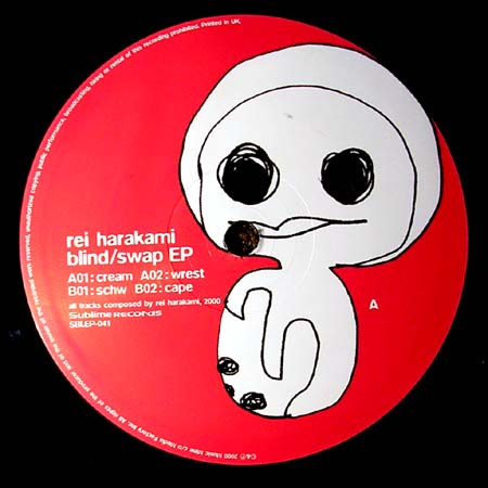 Rei Harakami - Blind / Swap EP | Sublime Records (SBLEP041) - 2