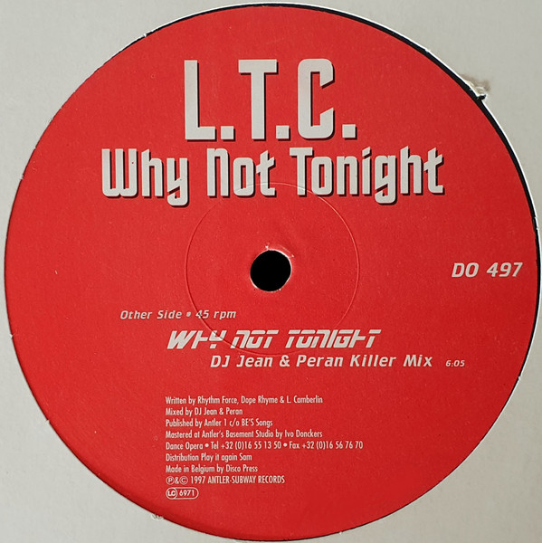 L.T.C. - Why Not Tonight | Dance Opera (DO 497) - 2