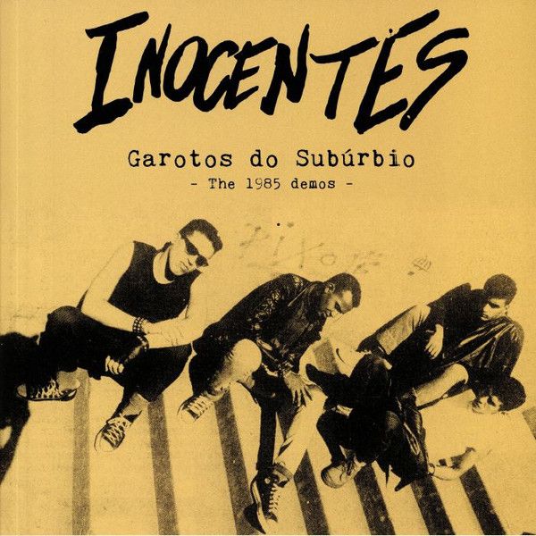 Inocentes - Garotos Do Suburbio: The 1985 Demos | Radiation Reissues (RRS112) - main