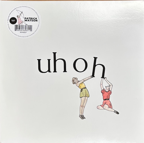 Patrick Watson - Uh Oh | Secret City Records (SCR182) - main