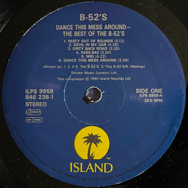 The B-52's - Dance This Mess Around - The Best Of | Island Records (ilps 9959) - 3