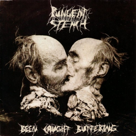 Pungent Stench - Been Caught Buttering | Nuclear Blast (NB 052) - main
