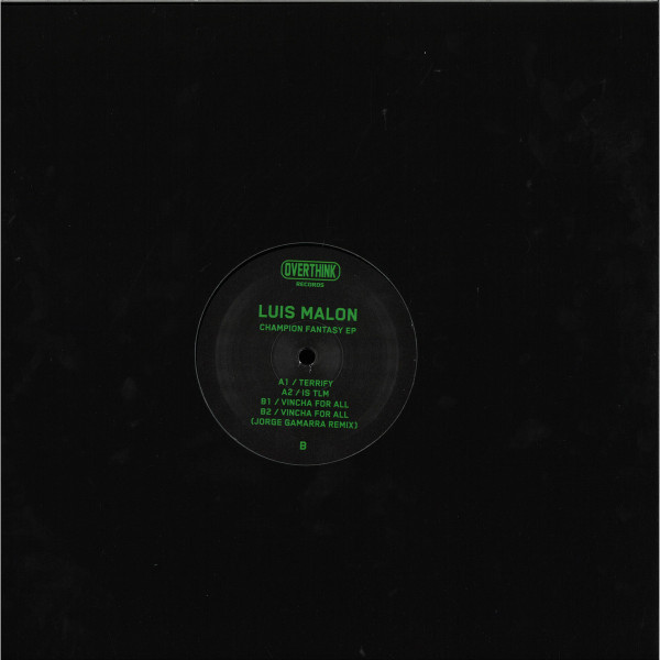 Luis Malon - Champion Fantasy EP | Overthink (OTH002) - 2