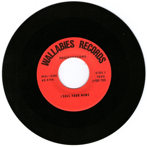 Registrators - I Call Your Name | Wallabies Records (WAL-006) - 3