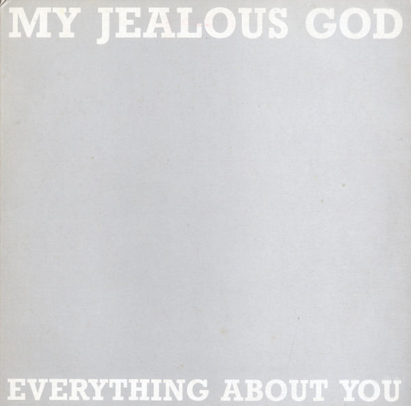 My Jealous God - Everything About You | Rough Trade (rtt 228) - main