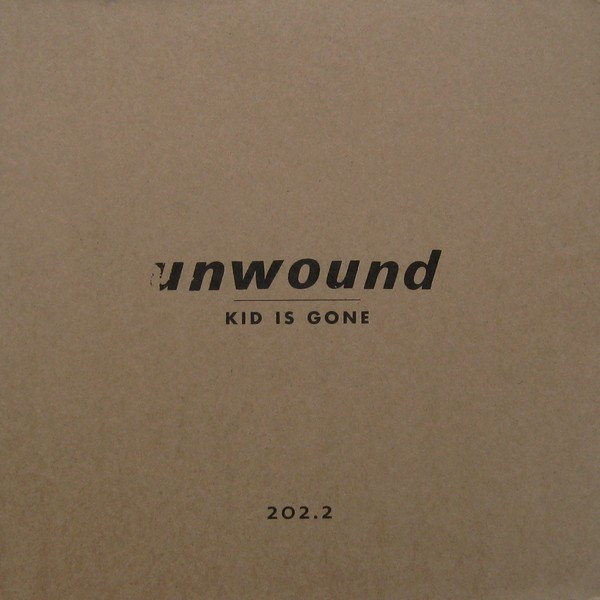 Unwound - Kid Is Gone | Numero Group (202.2) - 2