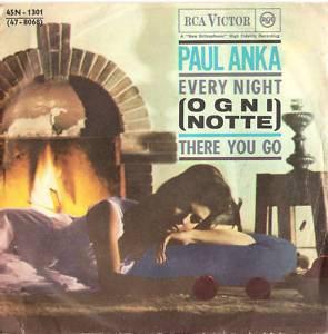 Paul Anka - Every Night / There You Go | RCA Victor (45N - 1301)