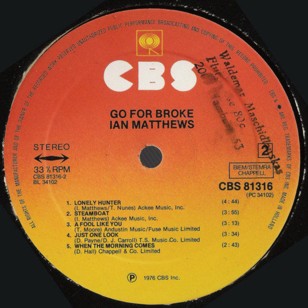 Iain Matthews - Go For Broke | CBS (CBS 81316) - 4