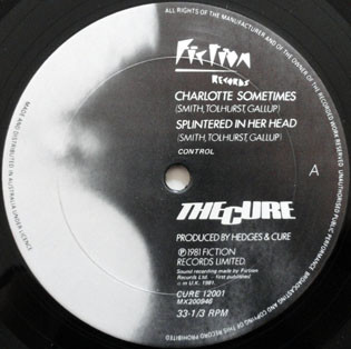 The Cure - Charlotte Sometimes | Fiction Records (CURE 12001) - 3