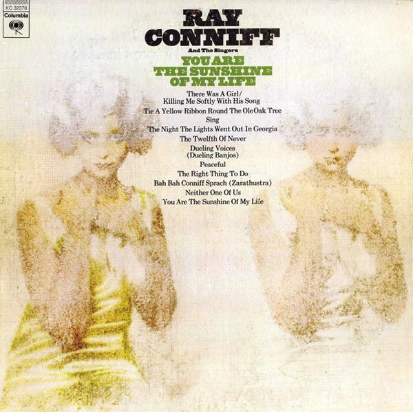 Ray Conniff And The Singers - You Are The Sunshine Of My Life | Columbia (KC 32376) - main