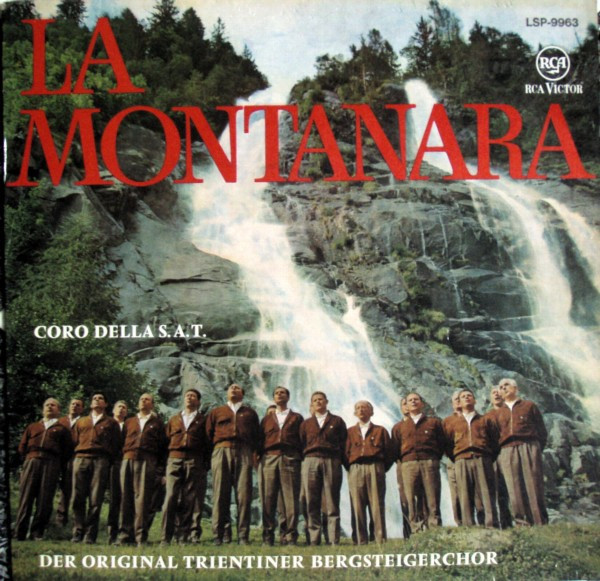 Coro Della S.A.T. - La Montanara | RCA Victor (LSP 9963) - main Coro Della S.A.T. - La Montanara | RCA Victor (LSP 9963) - main