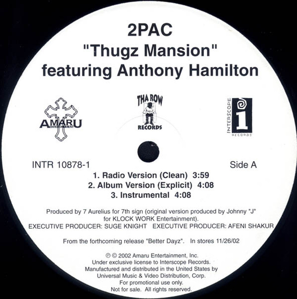 2Pac - Thugz Mansion | Interscope Records (INTR-10878-1) - 3 2Pac - Thugz Mansion | Interscope Records (INTR-10878-1) - 3