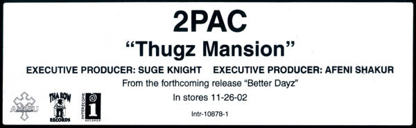 2Pac - Thugz Mansion | Interscope Records (INTR-10878-1) - 2 2Pac - Thugz Mansion | Interscope Records (INTR-10878-1) - 2