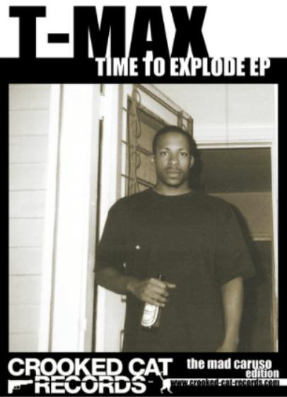 T-Max - Time To Explode EP | Crooked Cat Records (CCR001) - 4 T-Max - Time To Explode EP | Crooked Cat Records (CCR001) - 4