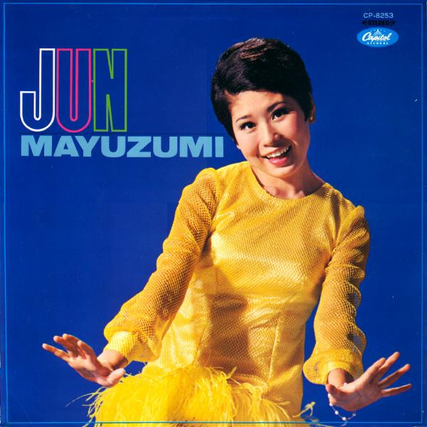 Jun Mayuzumi = Jun Mayuzumi - 恋のハレルヤ | Capitol Records (CP-8253) - main