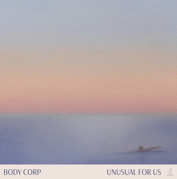 Body Corp - Unusual For Us | Bedroom Suck Records (BSR 101) - main Body Corp - Unusual For Us | Bedroom Suck Records (BSR 101) - main