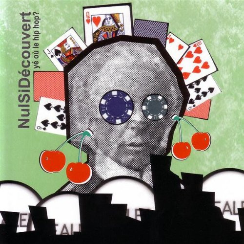 NulSiDécouvert - Yé Où Le Hip Hop? | Les Productions NSD (NSD001)