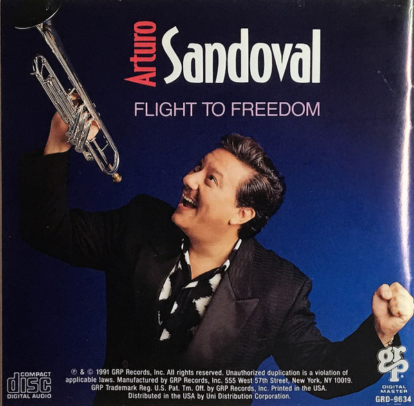Arturo Sandoval - Flight To Freedom | GRP (GRD-9634) - 4