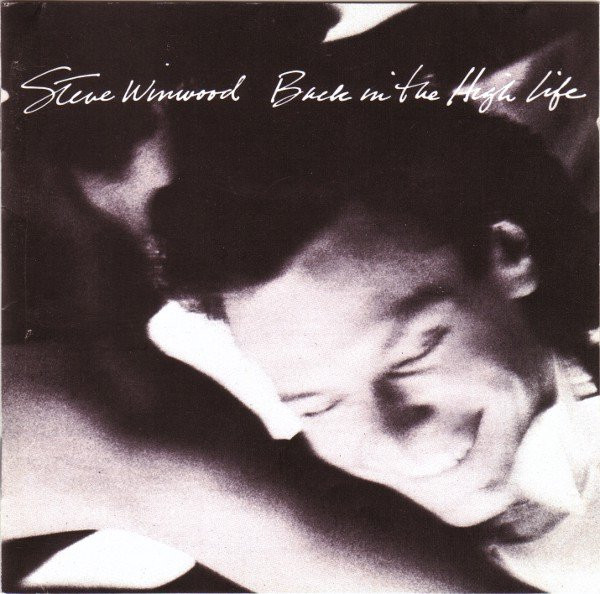 Steve Winwood - Back In The High Life | Island Records (ILPS 9844) - main