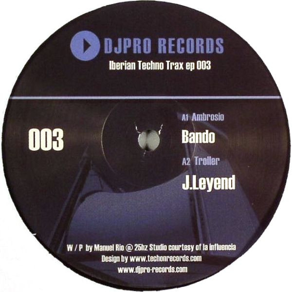 Various - Iberian Techno Trax EP 003 | DJPro Records (DJPro 003)