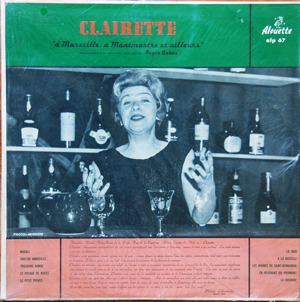 Clairette - À Marseille, À Montmartre Et Ailleurs | Alouette (ALP-67) - main