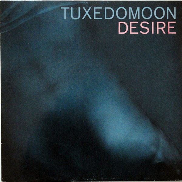 Tuxedomoon - Desire | Cramboy (CBoy 3030) - main