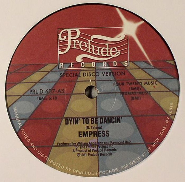 Empress - Dyin' To Be Dancin' | Prelude Records (PRL D 607)