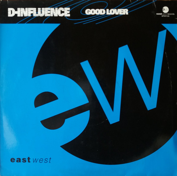 D'Influence - Good Lover | EastWest Records America (A8573T) - main