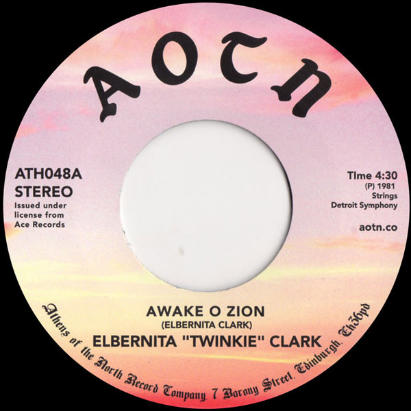Elbernita "Twinkie" Clark - Awake O Zion | Athens Of The North (ATH048)